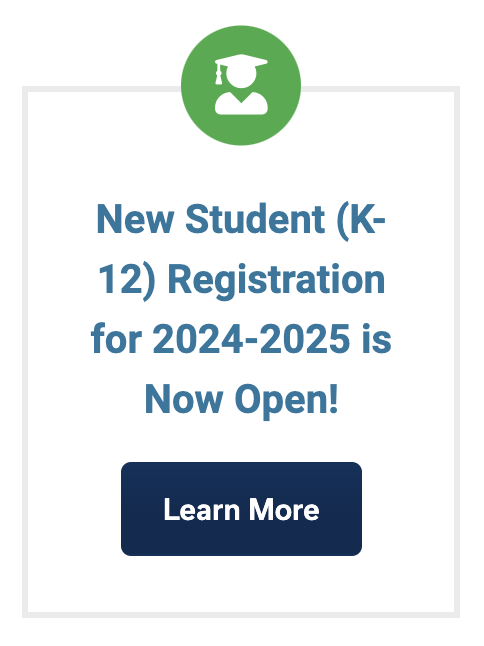 New Student (K-12) Registration is Now Open